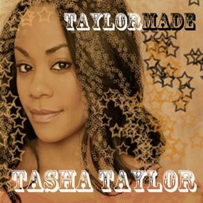 Download track I Got Love Tasha Taylor