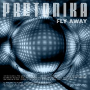 Download track Fly Away Pretonika