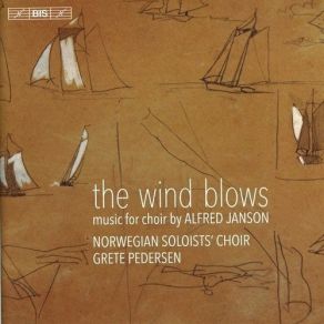 Download track 2. The Wind Blows  Where It Wishes Alfred Janson
