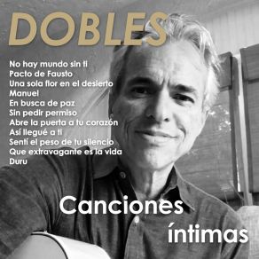 Download track Una Sola Flor En El Desierto Dobles