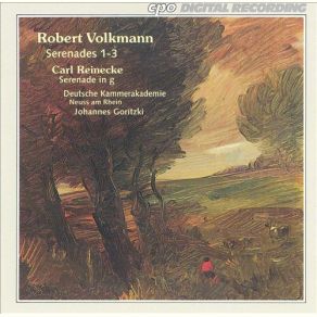 Download track Reinecke - Serenade In G Minor, Op. 242 - V. Fughetta Giojosa Deutsche Kammerakademie Neuss, Johannes Goritzki