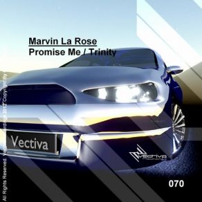 Download track Promise Me (Original Mix) Marvin La Rose