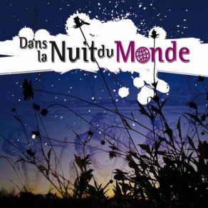 Download track Dans La Nuit Du Monde Dans La Nuit Du Monde