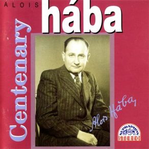 Download track 15. Suite For Quarter-Tone Piano No. 6 - 2 - Moderato Alois Hába