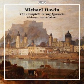 Download track 01-07 - String Quintet In C Major, Perger 108- I. Allegro Spiritoso Michael Haydn