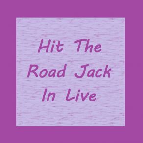 Download track Hit The Road Jack In Live (Speed Up Remix) MESTA NET