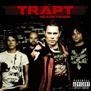 Download track Headstrong Trapt