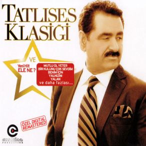 Download track Yalan İbrahim Tatlıses