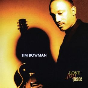 Download track This Love Tim Bowman