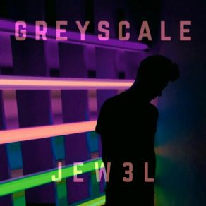 Download track Greyscale JEW3L