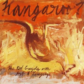 Download track Kangaroo Red Krayola