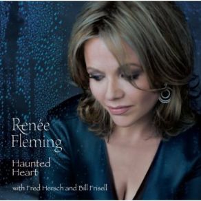 Download track Haunted Heart Renée Fleming