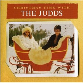 Download track Santa Claus Is Comin To Town The Judds
