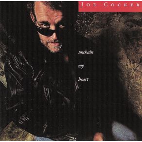 Download track Unchain My Heart Joe Cocker