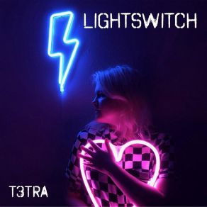 Download track Lightswitch T3tra