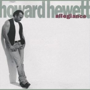 Download track Say You Will Howard Hewett