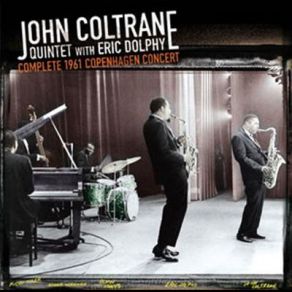 Download track Naima John Coltrane, Eric Dolphy, John Coltrane Quintet