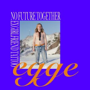Download track No Future Together Egge