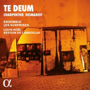 Download track Desmarest Te Deum De Lyon XVIII. Fiat Misericordia Tua Ensemble Les Surprises, Louis-Noël Bestion De Camboulas