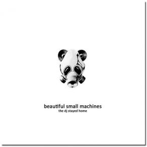 Download track I'm Lonely Beautiful Small Machines