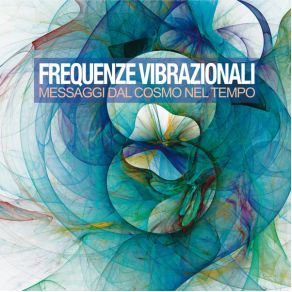 Download track Sempre All'infinito Frequenze Vibrazionali