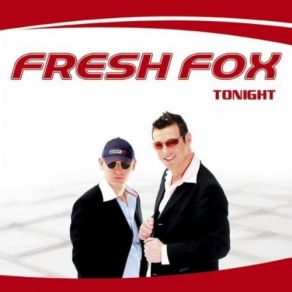 Download track Tonight Fresh Fox