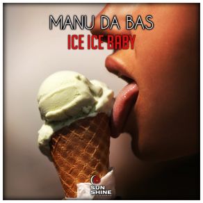 Download track Ice Ice Baby (Radio Edit) Manu Da Bas