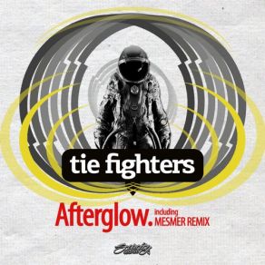 Download track Afterglow Tie Fighters