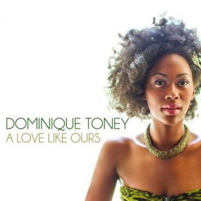 Download track The Last One Dominique Toney