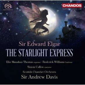 Download track 3. The Starlight Express - Act I Scene 1 - No. 2 Allegretto Edward Elgar