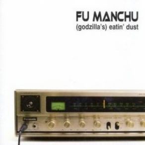 Download track Living Legend Fu Manchu