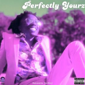 Download track Perfectly Yourz (Slurred N Screwed DJ RichyRose Edition) Saleem