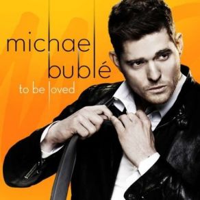 Download track To Love Somebody Michael Bublé