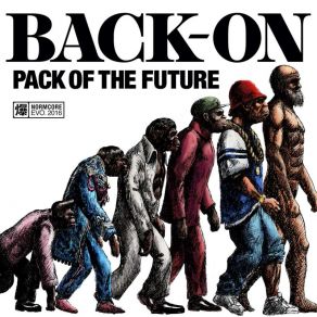 Download track Pack Of The Future Back On