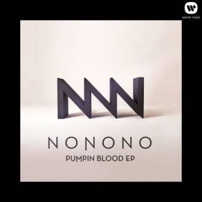 Download track Pumpin Blood Nonono