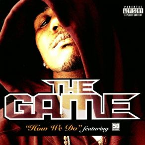 Download track How We Do 50 Cent, The Game