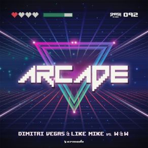 Download track Arcade (Magic Wand Extended Remix) Dimitri Vegas, Like Mike, W&W