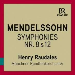Download track String Symphony No. 13 In C Minor, MWV N 14 Münchner Rundfunkorchester, Henry Raudales