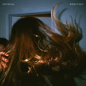 Download track Ride It Out Physical