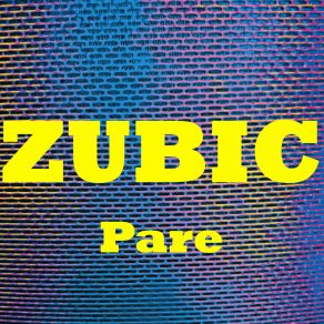 Download track Pare Zubic