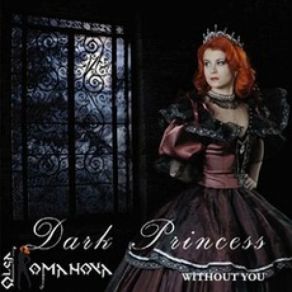 Download track Without You Dark Princess