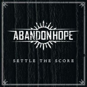 Download track The Core Abandon Hope