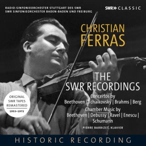 Download track 18. Violin Sonata No. 2 In D Minor, Op. 121 IV. Bewegt Christian Ferras, SWR Sinfonieorchester Baden-Baden, Radio Sinfonieorchester Stuttgart Des SWR
