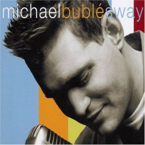 Download track Sway Michael Bublé