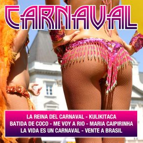 Download track Vente A Brasil La Banda Del Carnaval