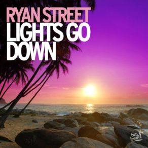 Download track Lights Go Down (Tale And Dutch Remix Edit) Ryan Street