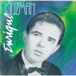 Download track 10 - Enrique Guzman - Magia Blanca Enrique Guzmán