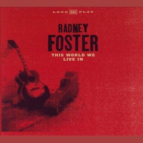 Download track I Won't Lie To You Radney Foster
