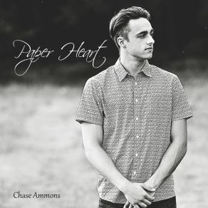 Download track Paper Heart Chase Ammons