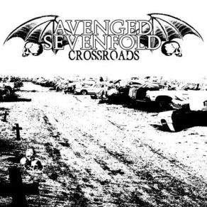 Download track Crossroads Avenged Sevenfold